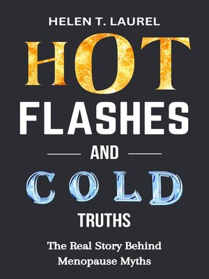 cover image of Hot Flashes and Cold Truths